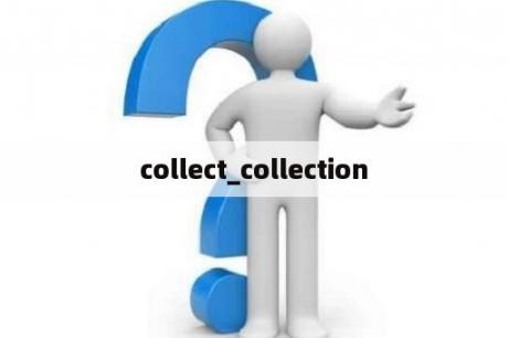 collect_collection