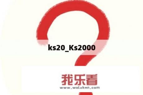 ks20_Ks2000